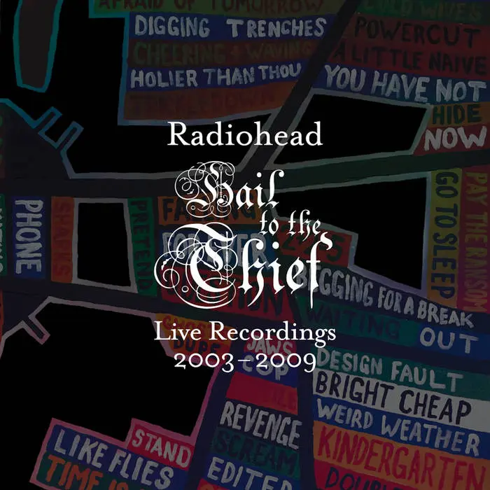 Radiohead: Hail to the Thief (Live Recordings 2003-2009)